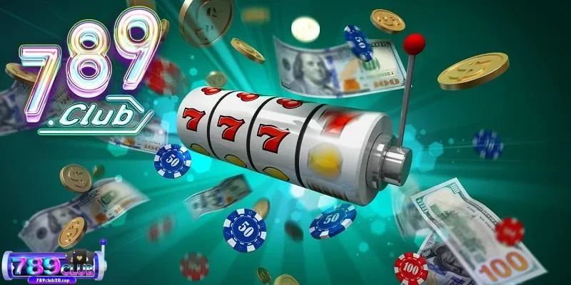 sanh no hu 789club voi kho game doc dao Sảnh nổ hũ 789CLUB với kho game độc đáo